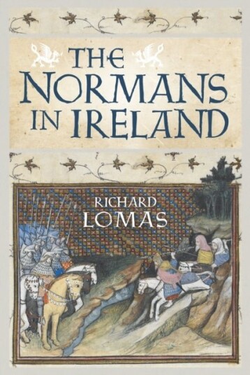 The Normans in Ireland The Normans in Ireland