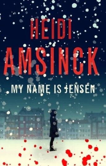 My Name Is Jensen Av Heidi Amsinck