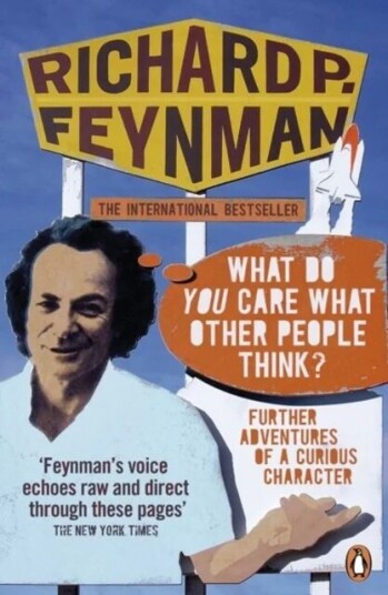 'What Do You Care What Other People Think?' Av Richard P Feynman