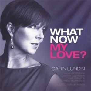 Bengans Lundin Carin - What Now My Love