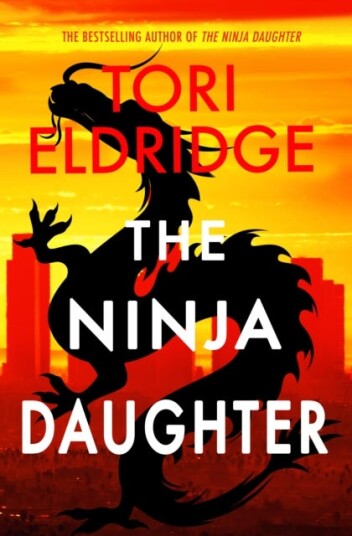 The Ninja Daughter Lily Wong #1 The Ninja Daughter Lily Wong #1
