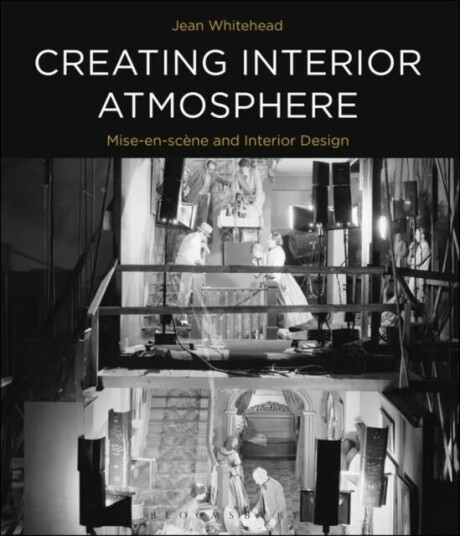 Creating Interior Atmosphere Av Jean (Falmouth University Uk) Whitehead