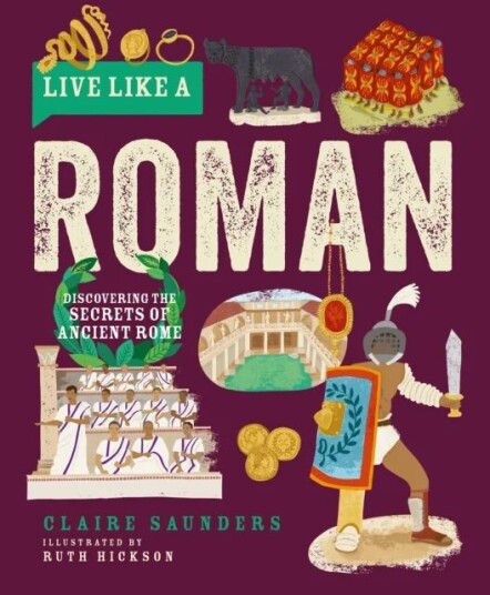 Live Like A Roman Av Claire Saunders