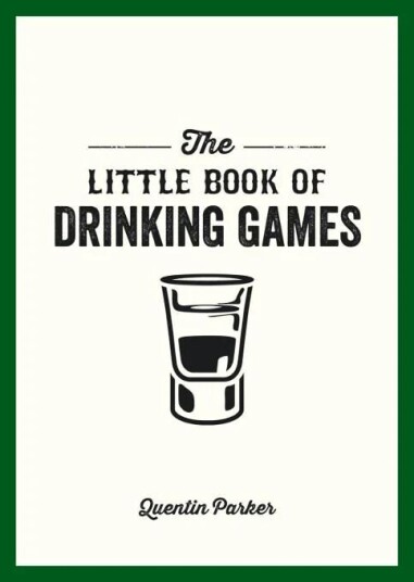 The Little Book Of Drinking Games Av Quentin Parker