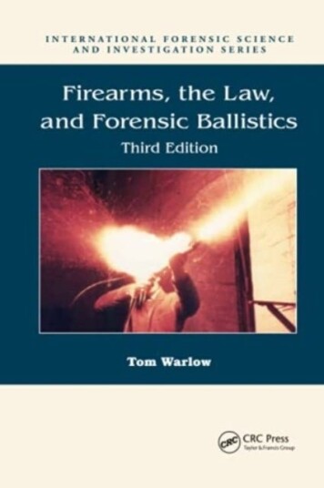 Firearms the Law and Forensic Ballistics Firearms the Law and Forensic Ballistics