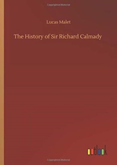 The History of Sir Richard Calmady