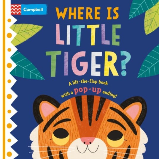 Where Is Little Tiger? Av Campbell Books