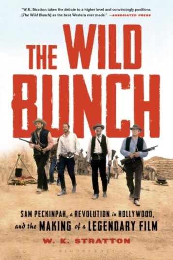The Wild Bunch Av W. K. Stratton The Wild Bunch Av W. K. Stratton
