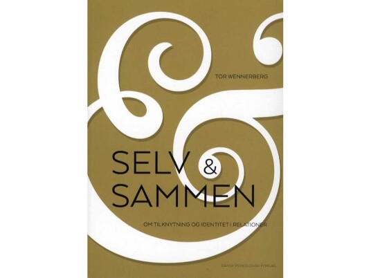 Selv Og Sammen | Tor Wennerberg | Språk: Dansk
