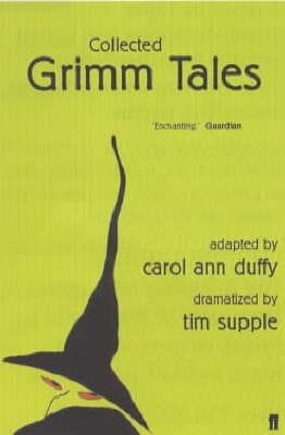 Collected Grimm Tales Av Carol Ann Duffy, Tim Supple