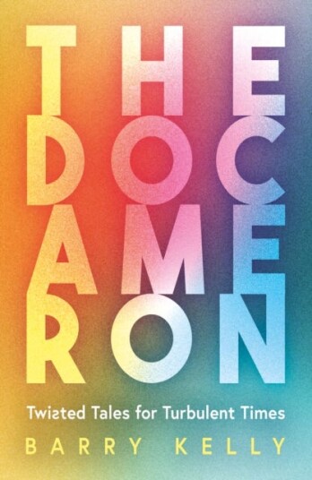 THE DOCAMERON  Twisted Tales for Turbulent Times