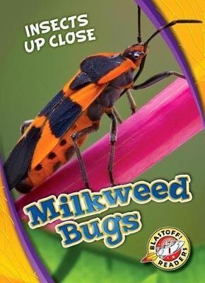 Milkweed Bugs Milkweed Bugs