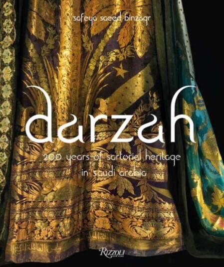 Darzah 200 Years of Sartorial Heritage in Saudi Arabia