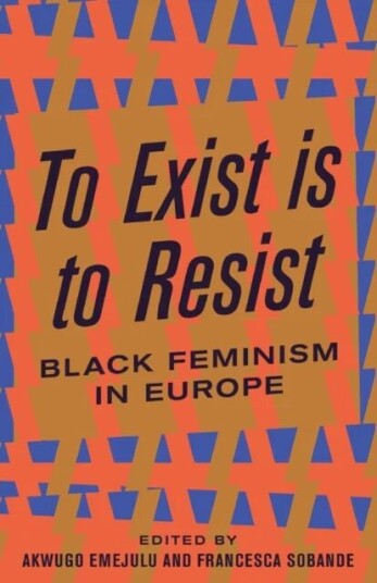 To Exist Is To Resist
