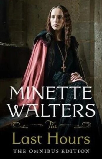 The Last Hours: The Complete Omnibus Edition Av Minette Walters