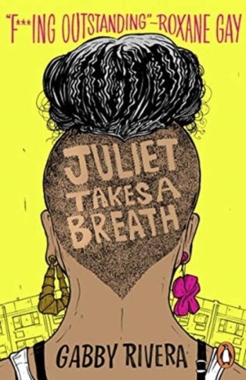 Juliet Takes A Breath Av Gabby Rivera Juliet Takes A Breath Av Gabby Rivera