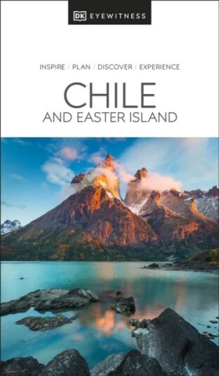 Dk Eyewitness Chile And Easter Island Av Dk Eyewitness