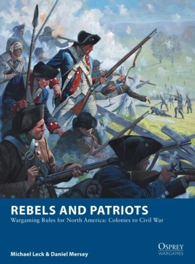 Rebels And Patriots Av Michael Leck, Daniel Mersey