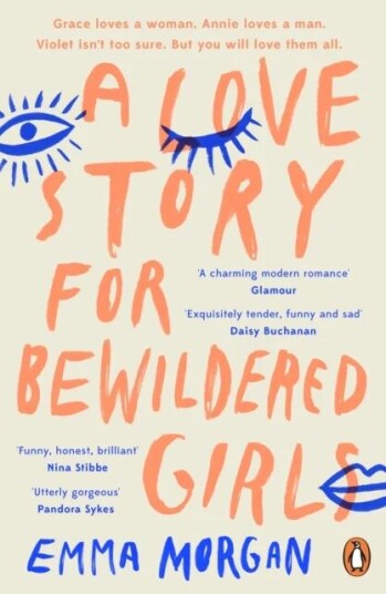A Love Story For Bewildered Girls Av Emma Morgan