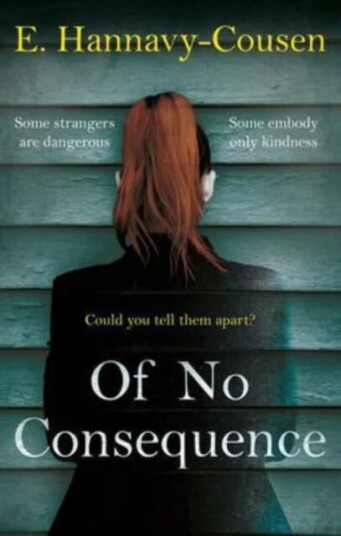 Of No Consequence Av E. Hannavy-Cousen