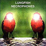 Lungfish Necrophones CD