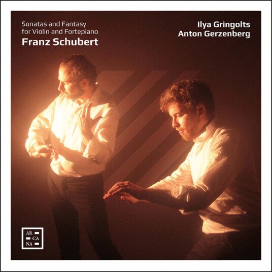 Ilya Gringolts, Anton Gerzenberg Schubert: Sonatas and Fantasy for Violin and Fortepiano CD