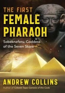 The First Female Pharaoh Av Andrew Collins