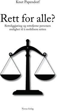 Rett For Alle? Av Knut Papendorf