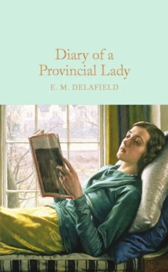 Diary Of A Provincial Lady Av E. M. Delafield Diary Of A Provincial Lady Av E. M. Delafield