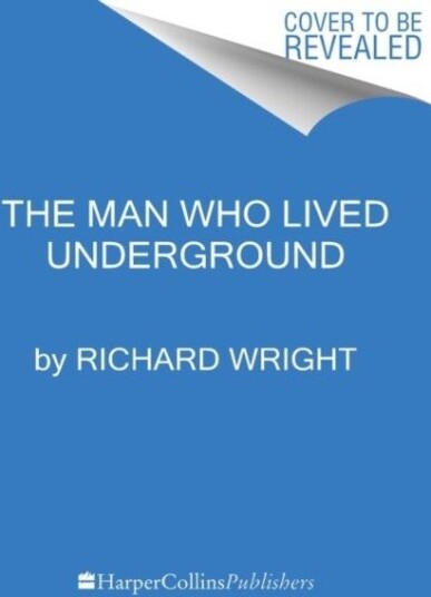 The Man Who Lived Underground
