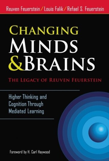 Changing Minds & Brains the Legacy of Reuven Feuerstein