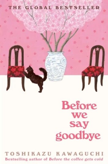 Before We Say Goodbye Av Toshikazu Kawaguchi