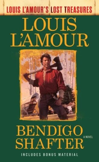 Bendigo Shafter (Louis L'Amour'S Lost Treasures) Av Louis L'Amour