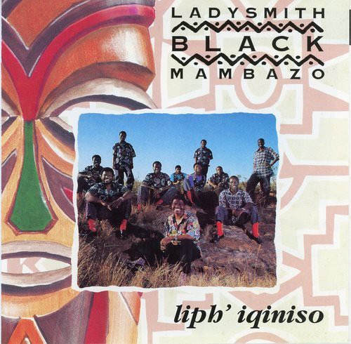 Ladysmith Black Mambazo Liph'iqiniso CD
