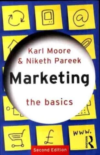 Marketing: The Basics Av Karl Moore, Niketh Pareek