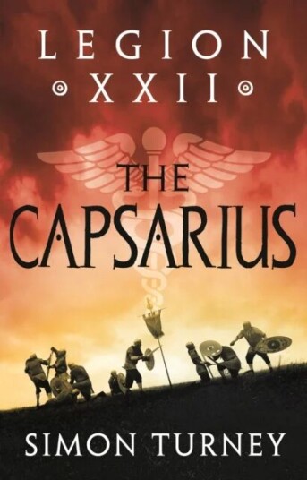 Legion Xxii: The Capsarius Av Simon Turney