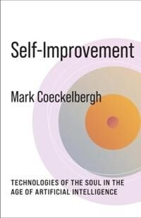 Self-Improvement Av Mark Coeckelbergh