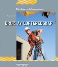 Bruk Av Løfteredskap Av Knut Førland