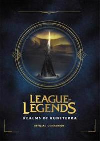 League Of Legends: Realms Of Runeterra (Official Companion) Av Riot Games