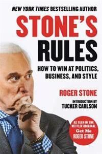 Stone Roger Stone's Rules