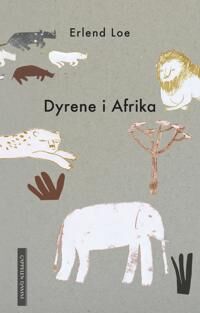 Dyrene I Afrika Av Erlend Loe