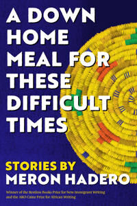 Hadero Meron A Down Home Meal for These Difficult Times