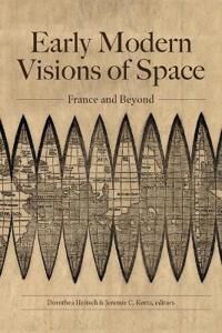 Heitsch Dorothea Early Modern Visions of Space