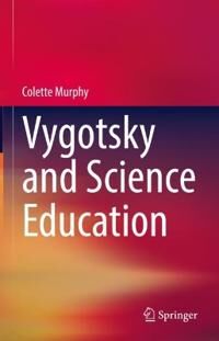 Murphy Colette Vygotsky and Science Education