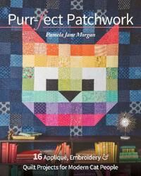 Morgan Pamela Jane Purr-fect Patchwork Morgan Pamela Jane Purr-fect Patchwork