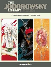 The Jodorowsky Library: Book Five Av Alejandro Jodorowsky The Jodorowsky Library: Book Five Av Alejandro Jodorowsky