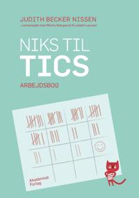 Becker Nissen Judith Becker Niks til tics. Arbejdsbog