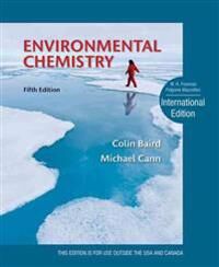 Environmental Chemistry Av Colin Baird, Michael Cann Environmental Chemistry Av Colin Baird, Michael Cann