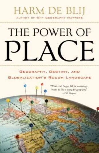 The Power Of Place Av Harm De Blij