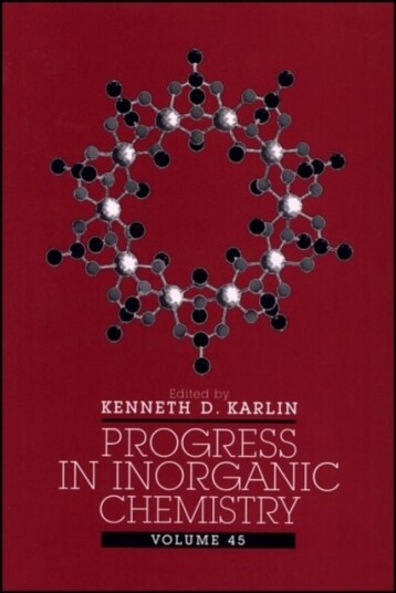 Progress in Inorganic Chemistry Volume 45